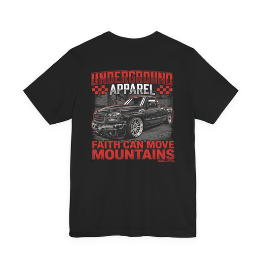 Underground Apparel OG 'Faith Can Move Mountains' Truck Graphic Tee